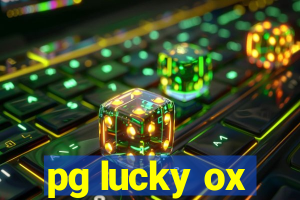 pg lucky ox